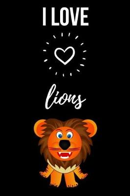 Book cover for I Love Lions