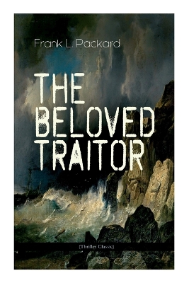 Book cover for The Beloved Traitor (Thriller Classic)