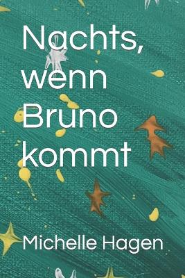 Book cover for Nachts, wenn Bruno kommt