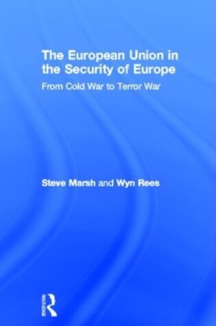 Cover of The European Union in the Security of Europe