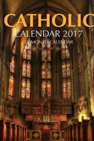 Cover of Catholic Calendar 2017