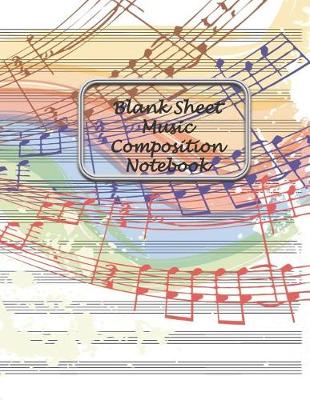 Book cover for Blank Sheet Music Composition Notebook