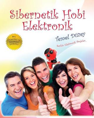 Book cover for Sibernetik Hobi Elektronik - Genc