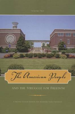 Book cover for The American People and the Struggle for Freedom, Volume Two