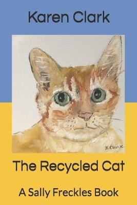 Cover of The Recycled Cat