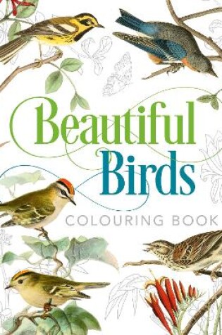 Cover of Beautiful Birds Colouring Book