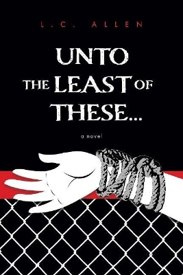 Book cover for Unto the Least of These . . .