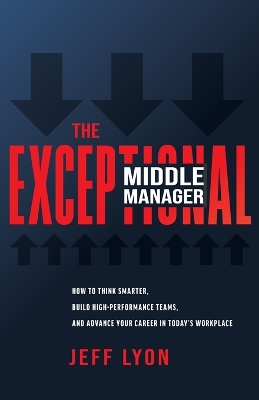 Book cover for The Exceptional Middle Manager