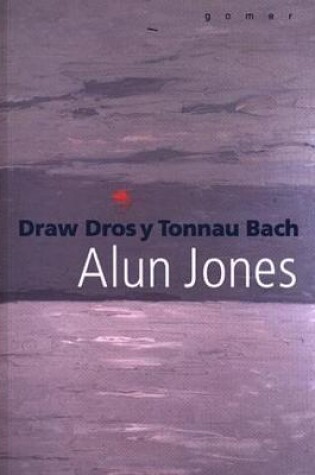 Cover of Draw dros y Tonnau Bach