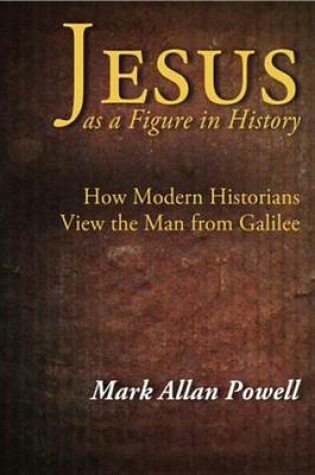 Cover of Jesus as a Figure in History