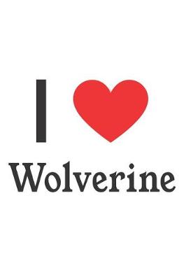 Book cover for I Love Wolverine