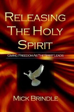 Cover of Releasing the Holy Spirit