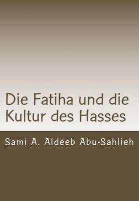 Book cover for Die Fatiha Und Die Kultur Des Hasses