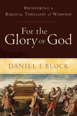 Book cover for For the Glory of God