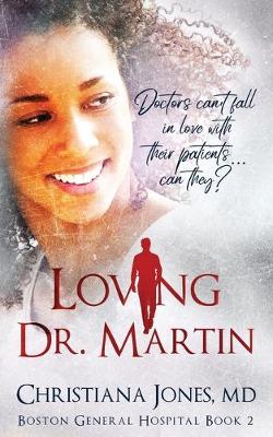 Book cover for Loving Dr. Martin