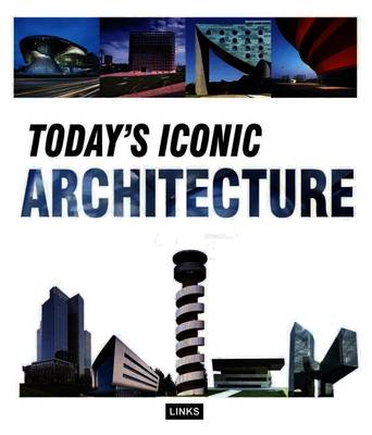 Book cover for Today's Iconic Architecture
