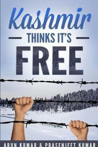 Cover of Kashmir Thinks It's Free