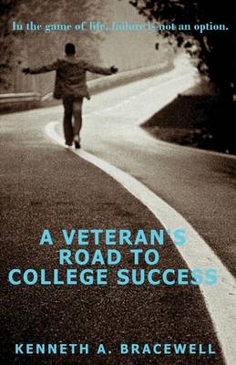 Book cover for A Veteran's Road to College Success