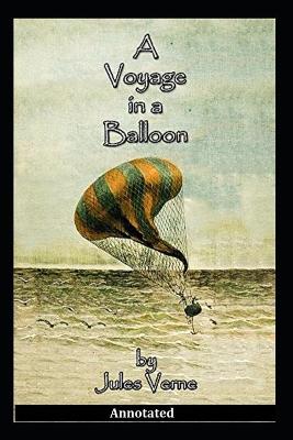 Book cover for A Voyage in a Balloon Annotated