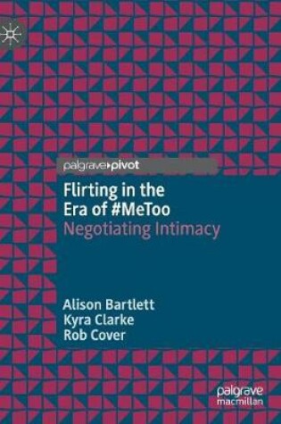 Cover of Flirting in the Era of #MeToo