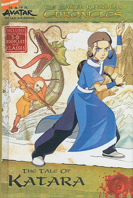 Book cover for The Earth Kingdom Chronicles: The Tale of Katara