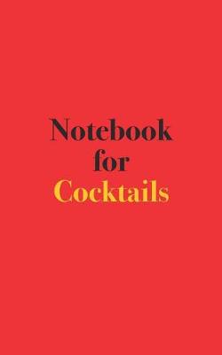 Book cover for Notebook for Cocktails