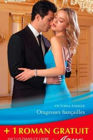Cover of Orageuses Fiancailles - Piege Pour Un Play-Boy