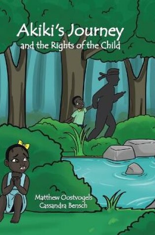 Cover of Akiki's Journey and the Rights of the Child