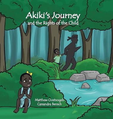 Cover of Akiki's Journey and the Rights of the Child