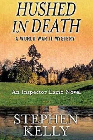 Cover of Hushed in Death: A World War II Mystery