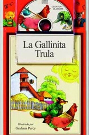 Cover of LA Gallinita Trula + CD