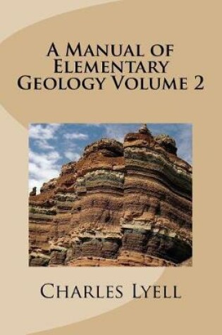 Cover of A Manual of Elementary Geology Volume 2