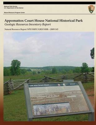 Book cover for Appomattox Court House National Historical Park Geologic Resources Inventory Report