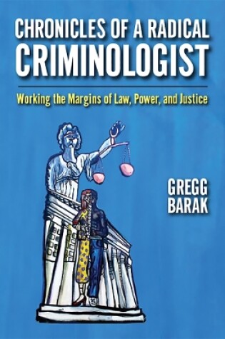 Cover of Chronicles of a Radical Criminologist