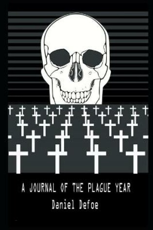 Cover of A Journal of the Plague Year annotated book with teacher addition