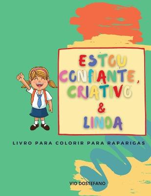 Book cover for Estou confiante, criativo & linda