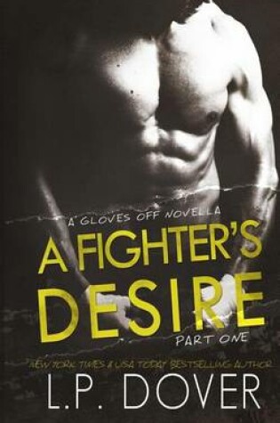 A Fighter's Desire - Part One