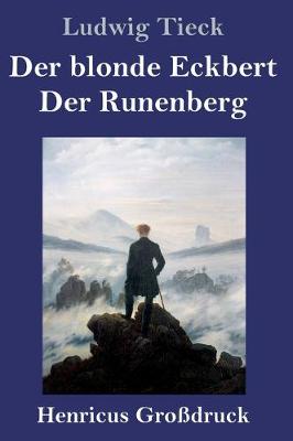 Book cover for Der blonde Eckbert / Der Runenberg (Großdruck)