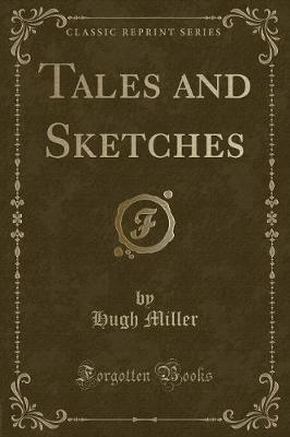 Book cover for Tales and Sketches (Classic Reprint)