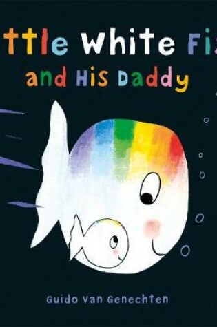 Cover of Little White Fish and His Daddy