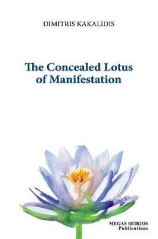 Cover of The Concealed Lotus of Manifestation