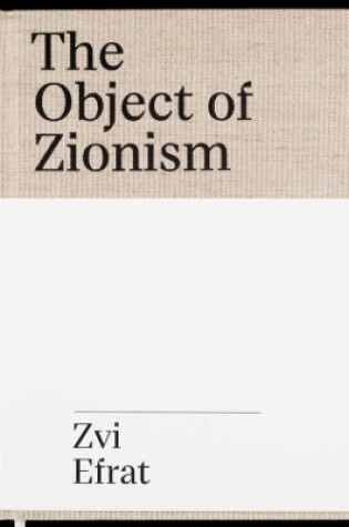 Cover of The Object of Zionism