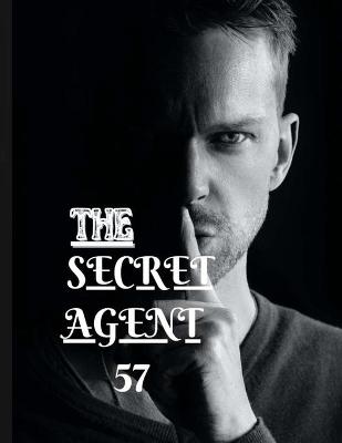 Book cover for The Secret Agent 57