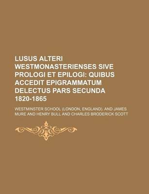 Book cover for Lusus Alteri Westmonasterienses Sive Prologi Et Epilogi