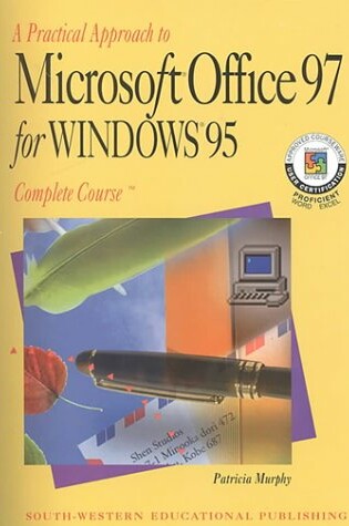 Cover of A Practical Approach to Microsoft Office 97 for Windows 95