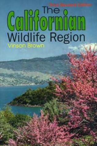 Cover of The Californian Wildlife Region