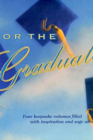 Cover of For the Graduate