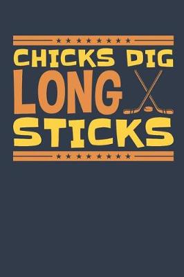 Book cover for Chicks Dig Long Sticks