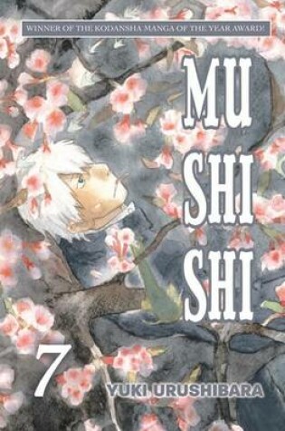 Cover of Mushishi, Volume 7