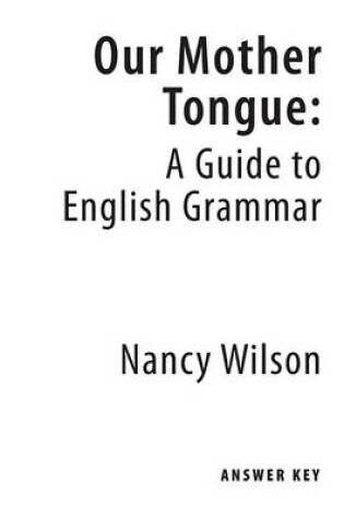 Cover of Our Mother Tongue Teacher (Guide to English Grammar) Grd 5-8